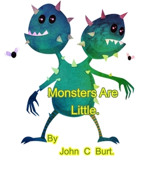 Paperback Monsters Are Little. Book