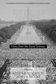 Paperback Educational Leadership for Ethics and Social Justice: Views from the Social Sciences Book