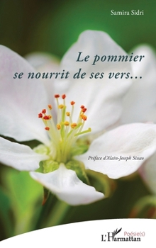 Paperback Le pommier se nourrit de ses vers... [French] Book