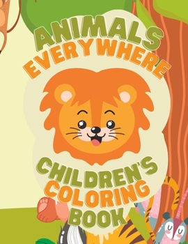 Paperback Animals Everywhere Children's Coloring Book