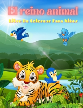 Paperback El reino animal - Libro De Colorear Para Niños [Spanish] Book