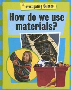 Library Binding How Do We Use Materials? Book