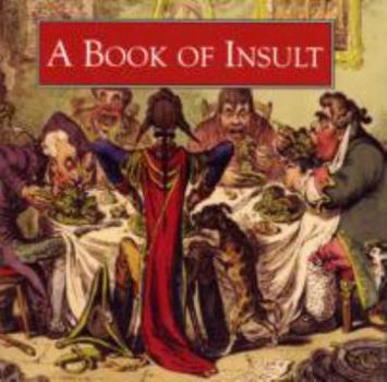 Paperback A Book of Insult (Book Blocks) (Book Blocks) Book