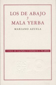 Paperback Los de Abajo y Mala Yerba Book