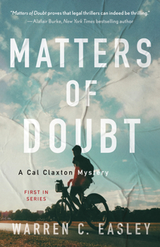 Matters of Doubt - Book #1 of the Cal Claxton