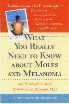 Paperback What You Really Need to Know about Moles and Melanoma Book