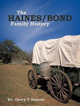 Paperback The Haines/Bond Family History Book