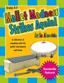 Paperback Mallet Madness Strikes Again!: A Collection of Engaging Units for Mallet Instruments and Drums Book