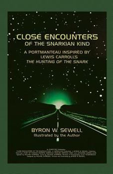 Paperback Close Encounters of the Snarkian Kind: A Portmanteau inspired by Lewis Carroll's The Hunting of the Snark Book