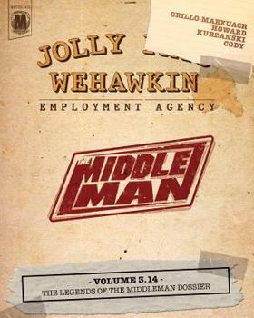 Paperback The Middleman - Volume 3.14 - The Legends of The Middleman Dossier Book