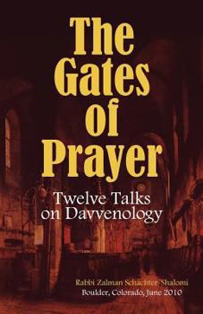 Paperback The Gates of Prayer: Twelve Talks on Davvenology Book