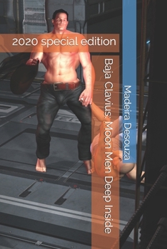 Paperback Baja Clavius: Moon Men Deep Inside Book