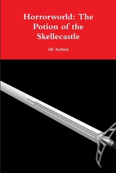 Paperback Horrorworld: The Potion of the Skellecastle Book