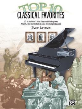 Paperback Top 10 Classical Favorites: 10 of the World's Most Treasured Masterpieces (Top 10 Series) Book