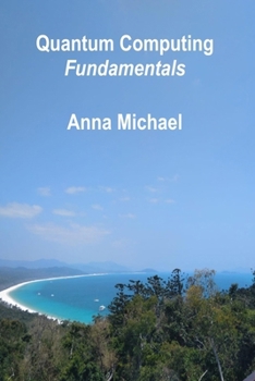 Paperback Quantum Computing Fundamentals Book