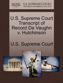 Paperback U.S. Supreme Court Transcript of Record de Vaughn V. Hutchinson Book