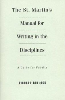 Paperback The St. Martin's Manual for Writing in the Disciplines: A Guide for Faculty Book