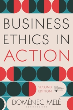 Paperback Business Ethics in Action: Managing Human Excellence in Organizations Book