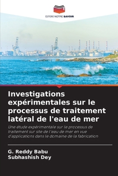 Paperback Investigations expérimentales sur le processus de traitement latéral de l'eau de mer [French] Book