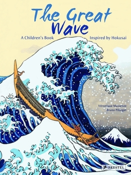 The Great Wave: A Children's Book Inspired by Housai - Book  of the Children’s Books Inspired by Famous Artworks