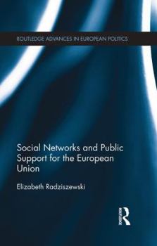 Paperback Social Networks and Public Support for the European Union Book