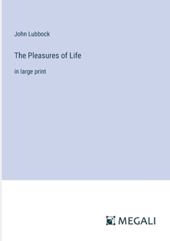 Paperback The Pleasures of Life: in large print Book