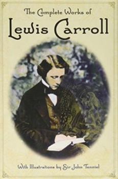 Hardcover The Complete Works of Lewis Carroll Book