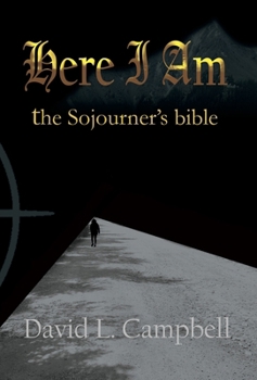 Here I Am - the Sojourner's bible
