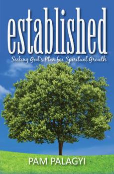 Paperback Established: Seeking God's Plan for Spiritual Growth Book