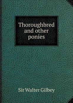 Paperback Thoroughbred and other ponies Book