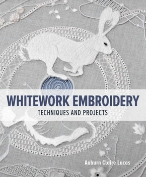 Paperback Whitework Embroidery: Techniques and Projects Book