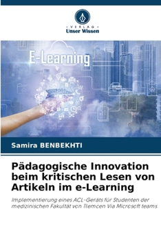 Pädagogische Innovation beim kritischen Lesen von Artikeln im e-Learning (German Edition)