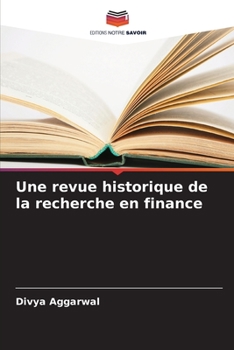 Paperback Une revue historique de la recherche en finance [French] Book