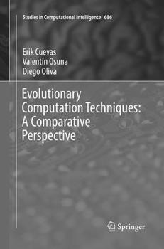 Paperback Evolutionary Computation Techniques: A Comparative Perspective Book