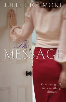 Paperback The Message. Julie Highmore Book