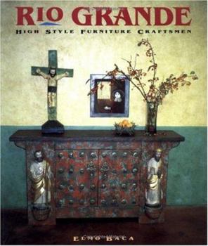Paperback Rio Grande High Style: Furniture Craftsmen Book