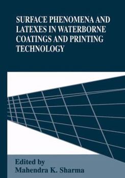 Paperback Surface Phenomena and Latexes in Waterborne Coatings and Printing Technology Book