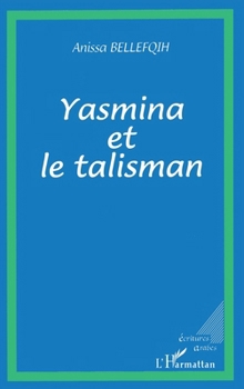 Paperback Yasmina et le talisman [French] Book