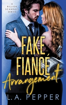 Paperback Fake Fiance Arrangement: A Fake Fiance Office Romance Book