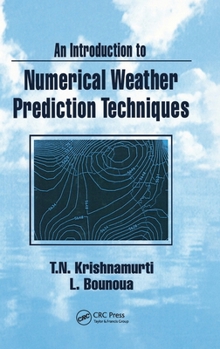 Hardcover An Introduction to Numerical Weather Prediction Techniques Book