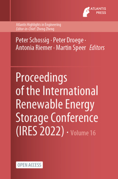 Paperback Proceedings of the International Renewable Energy Storage Conference (IRES 2022) Book