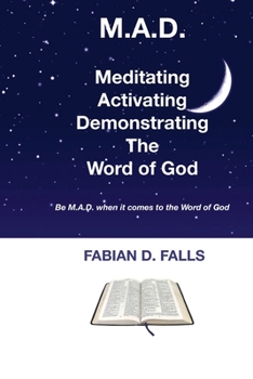 Paperback Meditating Activating Demonstrating the Word of God Book