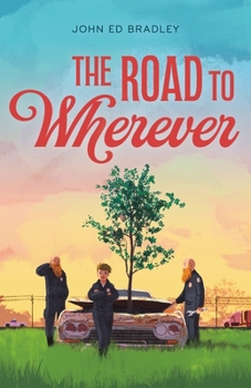 Hardcover The Road to Wherever Book