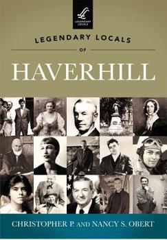 Paperback Legendary Locals of Haverhill Book