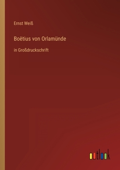 Paperback Boëtius von Orlamünde: in Großdruckschrift [German] Book