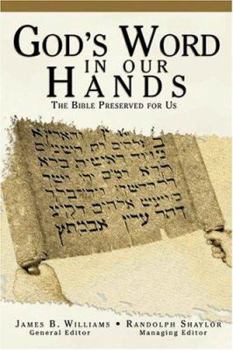 Paperback God's Word in Our Hands: The Bible Preserved for Us Book