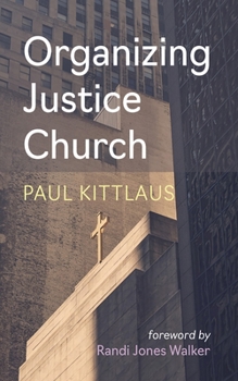 Paperback Organizing Justice Church Book