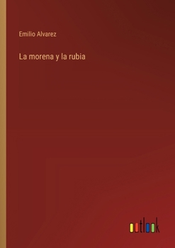 Paperback La morena y la rubia [Spanish] Book