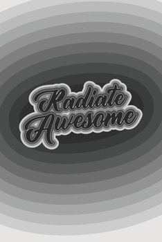 Radiate Awesome: Inspiring 2 Year Undated Weekly Planner For Positive People
