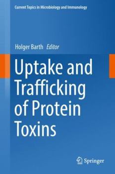 Hardcover Uptake and Trafficking of Protein Toxins Book